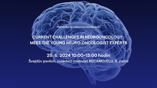 Pozvánka na odbornou konferenci: Current challenges in neurooncology: meet the Young Neuro-Oncologist experts